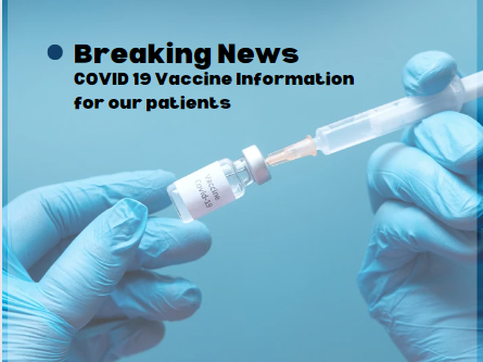 | January 14, 2021 | Vaccine Information for our Patients